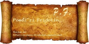 Pomázi Fridolin névjegykártya